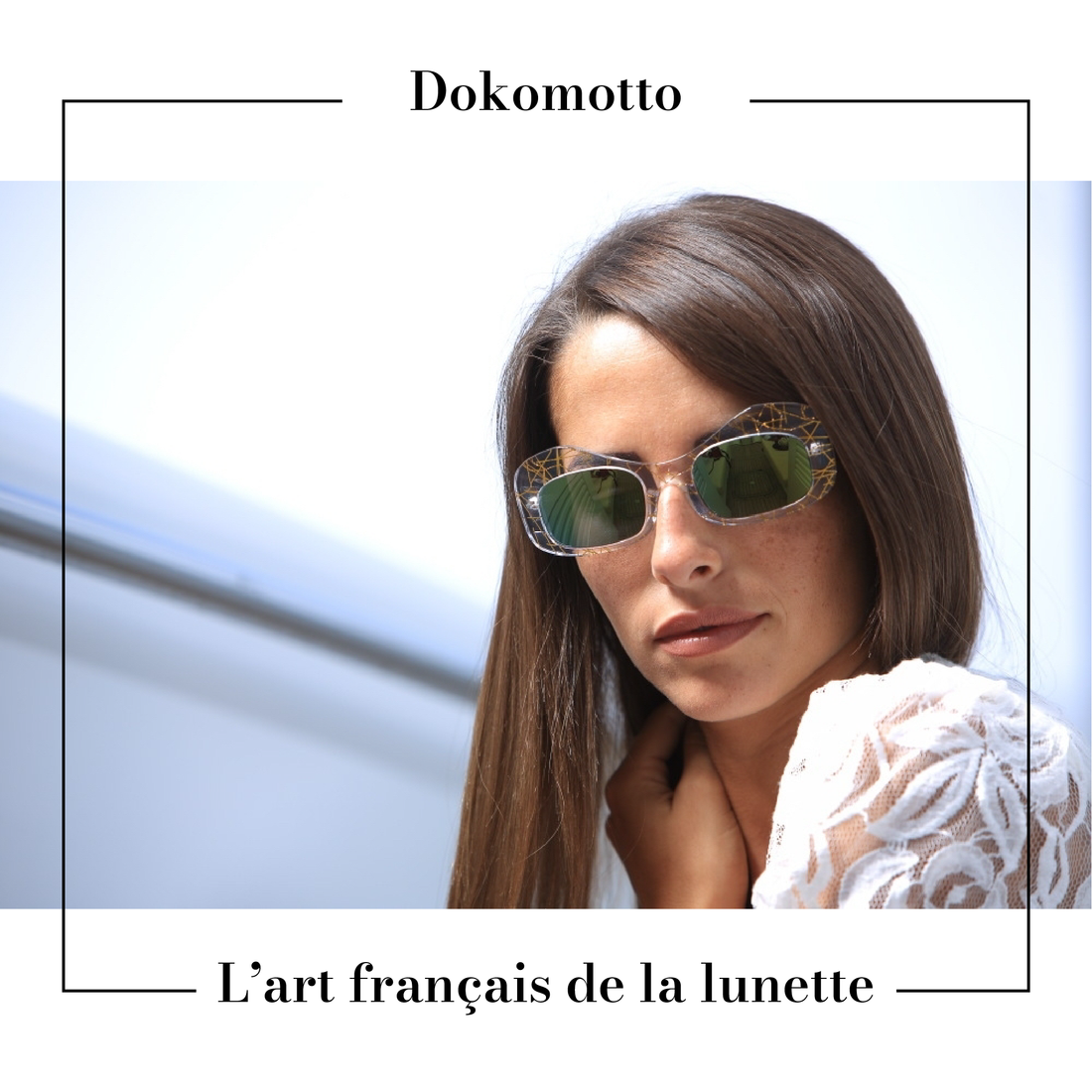 Dokomotto l'art français de la lunette